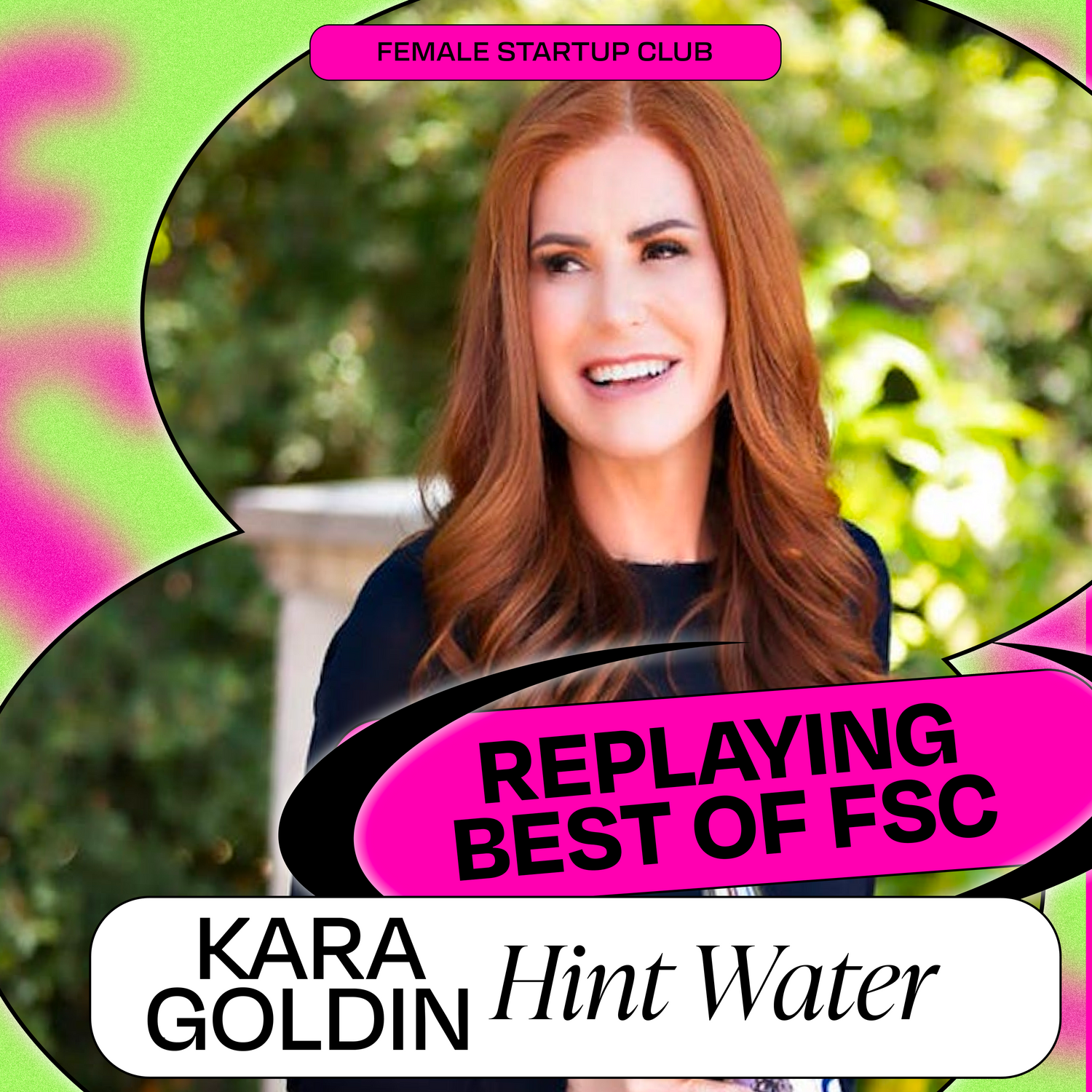 How Kara Goldin Built A $220 Million Company with Hint Water