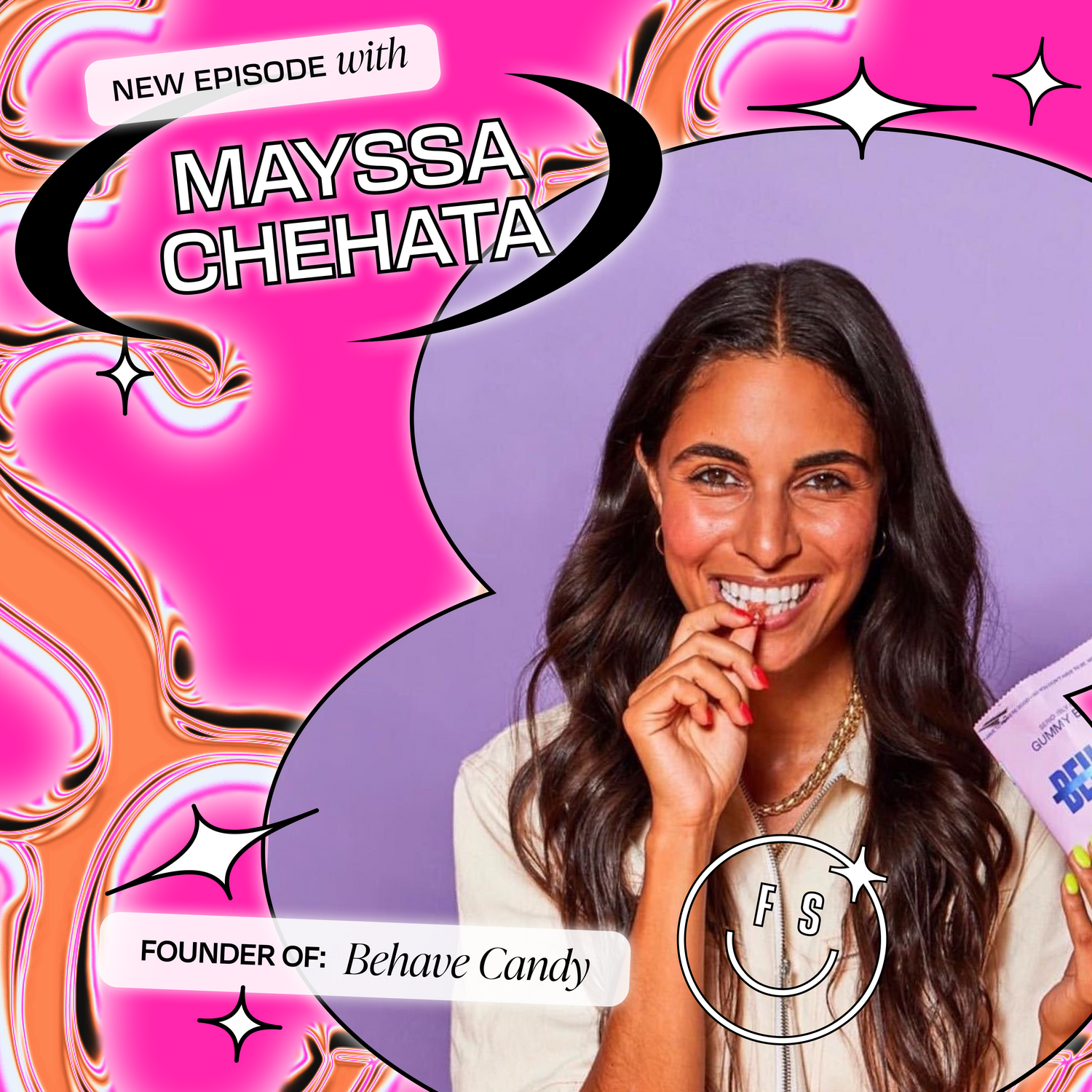 How Mayssa Chehata Built Behave, a Low-Sugar Candy Brand, While Overcoming Limiting Beliefs