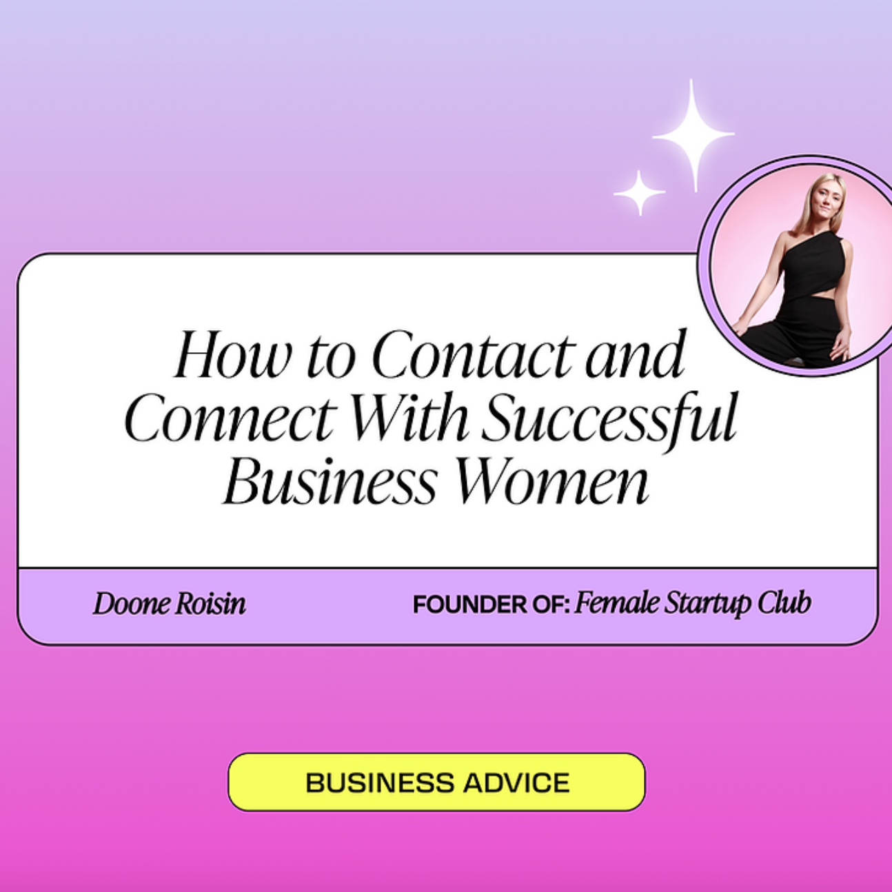 How To Contact and Talk to a Successful Business Woman