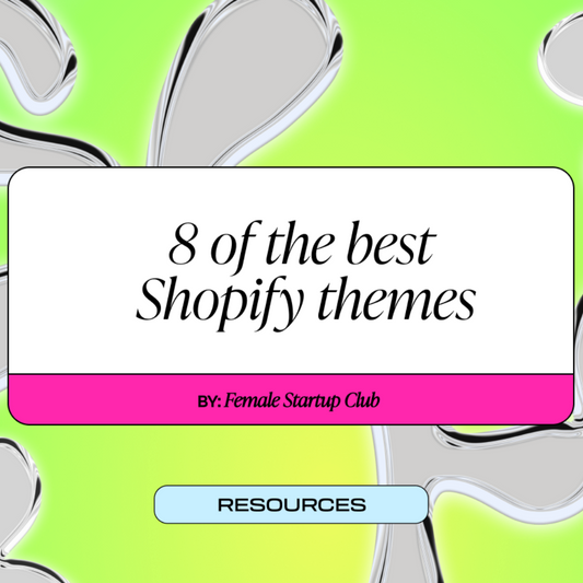 8 of the Best Shopify Themes for Women Building an E-Commerce Business