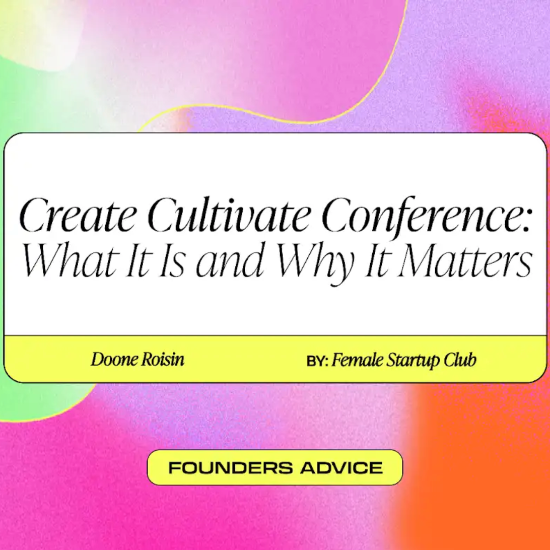 Create Cultivate Conference: What It Is and Why It Matters