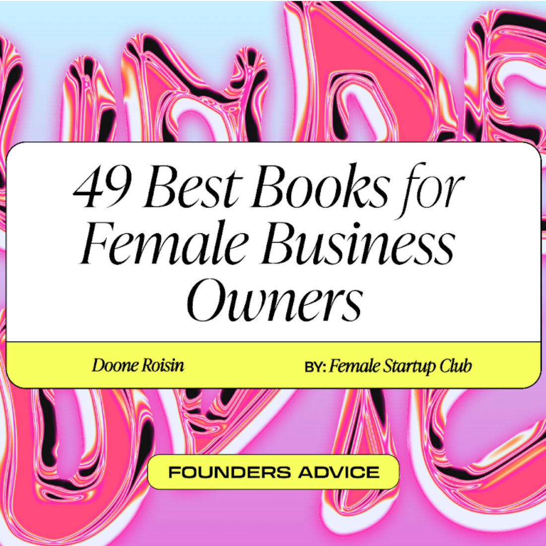 Best Books for Female Business Owners and Entrepreneurs