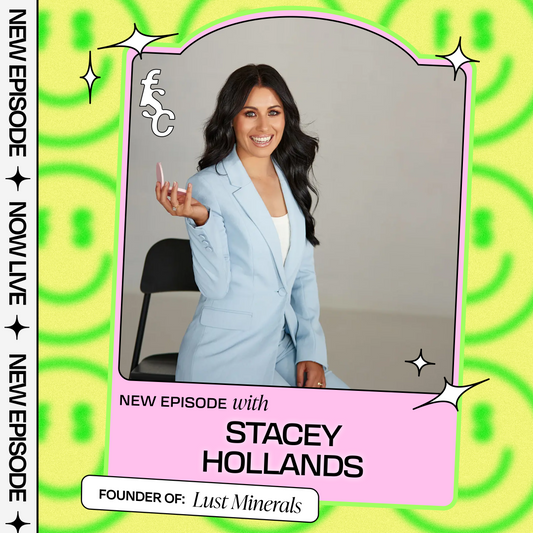 From $10,000 to 8-Figure Beauty Brand with Stacey Hollands from Lust Minerals