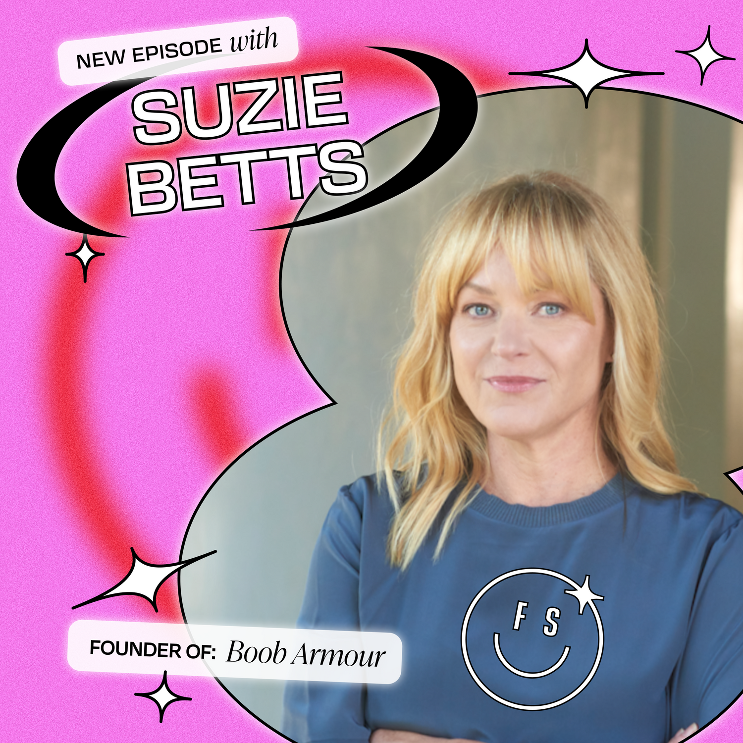 Defining a New Category, Inventing Products for Women & Using Obsession to Fuel Resilience with Boob Armour’s Suzie Betts